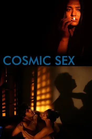 Cosmic sex - MoviesFlix, VeGaMoviese