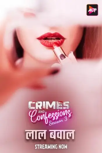 Crimes and confessions s03 - MoviesFlix, VeGaMoviese