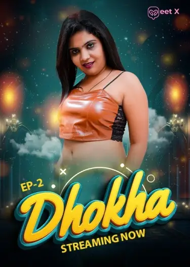 Dhokhas01 - MoviesFlix, VeGaMoviese