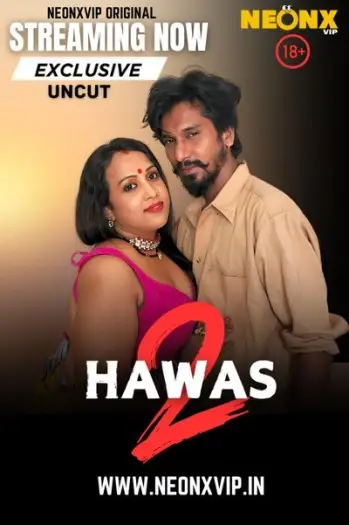 Hawas2 - MoviesFlix, VeGaMoviese