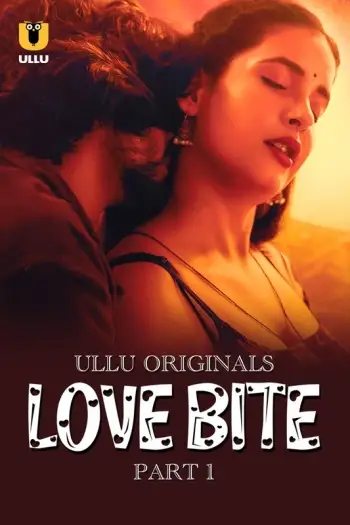 Love bite part 1 - MoviesFlix, VeGaMoviese