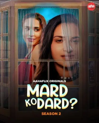 Mard ko dard s02 - MoviesFlix, VeGaMoviese