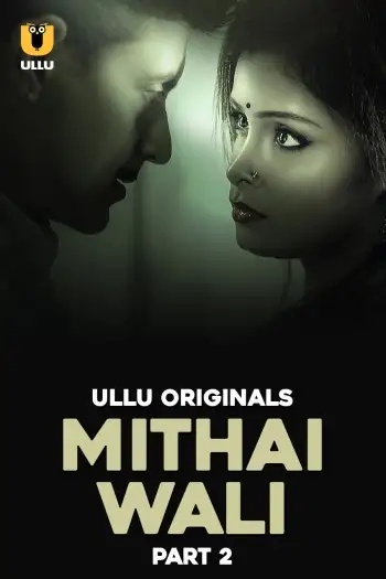 Mithaiwali(2025)www.10xflix.comhindis01part1hotwebseries1080phdrip - MoviesFlix, VeGaMoviese