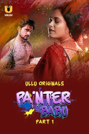 Painter babu part 1 - MoviesFlix, VeGaMoviese