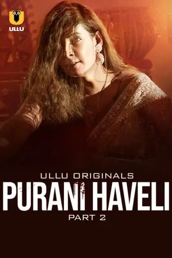 Purani haveli part 2 - MoviesFlix, VeGaMoviese