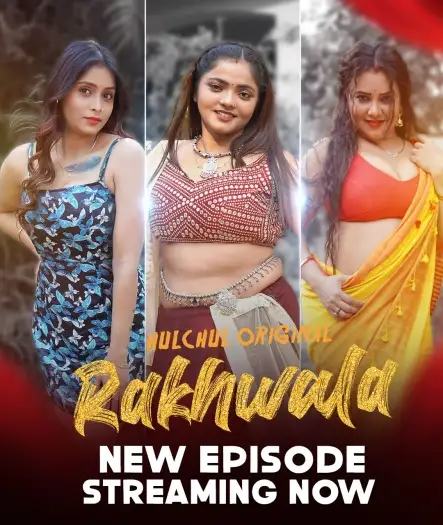 Rakhwala(2025)www.10xflix.comhulchulhindis01e01t03hotseries1080phdrip - MoviesFlix, VeGaMoviese