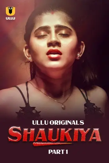 Shaukiya - MoviesFlix, VeGaMoviese